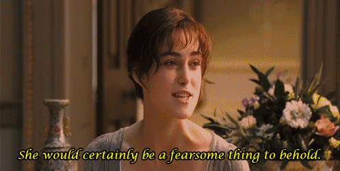 Pride and Prejudice: A Fearsome Thing to Behold